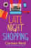Late Night Shopping: The perfect laugh-out-loud romantic comedy