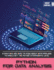 Python for Data Analysis: Everything you Need to Know About Data Analysis to Easily Get the Python Intermediate Level.