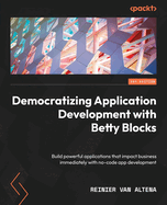 Democratizing Application Development With Betty Blocks
