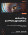 Animating Swiftui Applications