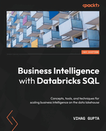 Business Intelligence With Databricks Sql