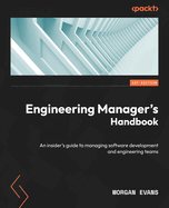 Engineering Manager's Handbook
