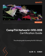 Comptia Network+ N10-008 Certification Guide-Second Edition