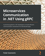 Microservices Communication in. Net Using Grpc