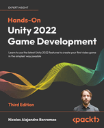 Hands-on Unity 2022 Game Development