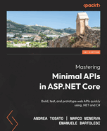 Mastering Minimal Apis in Asp. Net Core