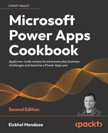 Microsoft Power Apps Cookbook