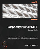 Raspberry Pi and Mqtt Essentials