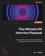 The Ultimate Ios Interview Playbook
