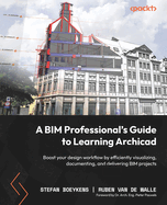 A Bim Professional's Guide to Learning Archicad