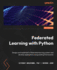 Federated Learning With Python