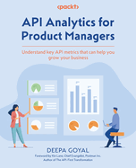 Api Analytics for Product Managers