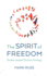 Spirit of Freedom: Quaker Shaped Christi Format: Paperback