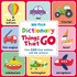 Things That Go (My First Picture Dictionary)