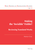 Making the 'Invisible' Visible?: Reviewing Translated Works