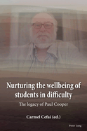 Nurturing the wellbeing of students in difficulty: The legacy of Paul Cooper