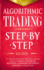 Algorithmic Trading: Step-By-Step Guide to Develop Your Own Winning Trading Strategy Using Financial Machine Learning Without Having to Learn Code