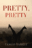 Pretty, Pretty