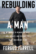 Rebuilding a Man Format: Other