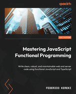 Mastering Javascript Functional Programming