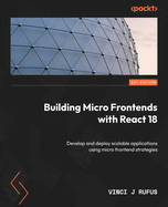 Building Micro Frontends With React 18