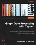Graph Data Processing With Cypher