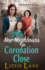 New Neighbours for Coronation Close: The start of a historical saga series by Lizzie Lane
