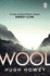 Wool: Book 1 of Silo, the New York Times Bestselling Dystopian Series, Now an Apple Tv Drama