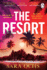 The Resort: Welcome to Paradise. We Hope You Survive Your Stay. Escape to Thailand in This Sizzling, Gripping Crime Thriller