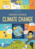 Understanding Climate Change: a Vivid Illustrated Book About the Climate Crisis and Realistic Goals for Children (Ages 10-13)