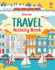 Travel Activity Book: Creative Travel-Themed Activity Book for Kids Ages 6-12 With Maps, Crosswords, and Fill-in Puzzles