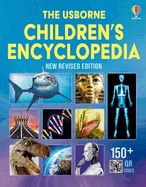 The Usborne Children's Encyclopedia: an Illustrated Introduction to History, Nature, and More for Home Learning. Full of Photographs, Diagrams, Maps and 150 Links