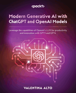 Modern Generative Ai With Chatgpt and Openai Models