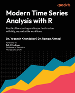 Modern Time Series Analysis With R