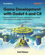 Game Development With Godot 4 and C#