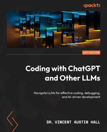 Coding With Chatgpt and Other Llms