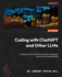 Coding With Chatgpt and Other Llms