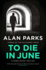 To Die in June (Harry McCoy, Bk. 6)