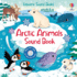 Arctic Animals Sound Book: an Interactive Journey Through the Frozen Tundra With Polar Bears, Walruses, Snowy Owls, and Narwhals-Discover Their Unique Noises and the Icy World They Inhabit