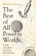 The Best of All Possible Worlds