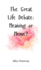 The Great Life Debate: Meaning or Meme?