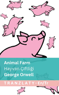 Animal Farm / Hayvan �iftligi