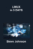 Linux in 3 Days Steve Johnson