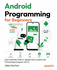 Android Programming for Beginners: Learn Android, Kotlin & Jetpack from scratch and Turbocharge progress with AI