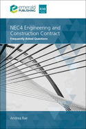 Nec4 Engineering and Construction Contract: Frequently Asked Questions