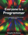 Everyone is a Programmer: a Battle-Tested Guide to Building Real Apps With Ai Coding