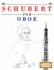 Schubert per Oboe: 10 Pezzi Facili per Oboe Libro per Principianti
