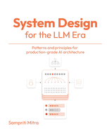 System Design for the Llm Era