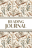 Reading Journal (Country Road Wildflowers, Wheat & Books): 6"x9" Book Lover's Diary; Book/Series Reviews, Reading Tracker, Favorite Book List, Favorite Quotes, Reading Challenges, and More!