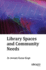 Library Spaces and Community Needs